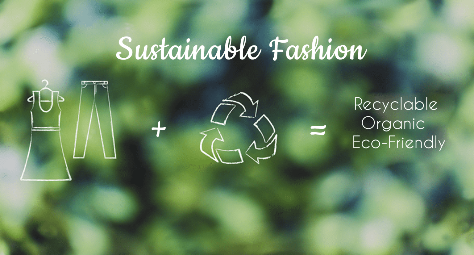 Sustainable Fashion An Eco Friendly Clothing Kovet Invogue 